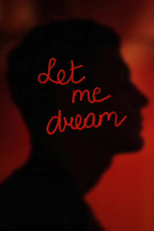 Movie poster for Let Me Dream (2022)