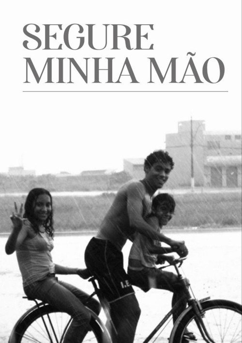 Movie poster for Segure Minha Mão (2022)