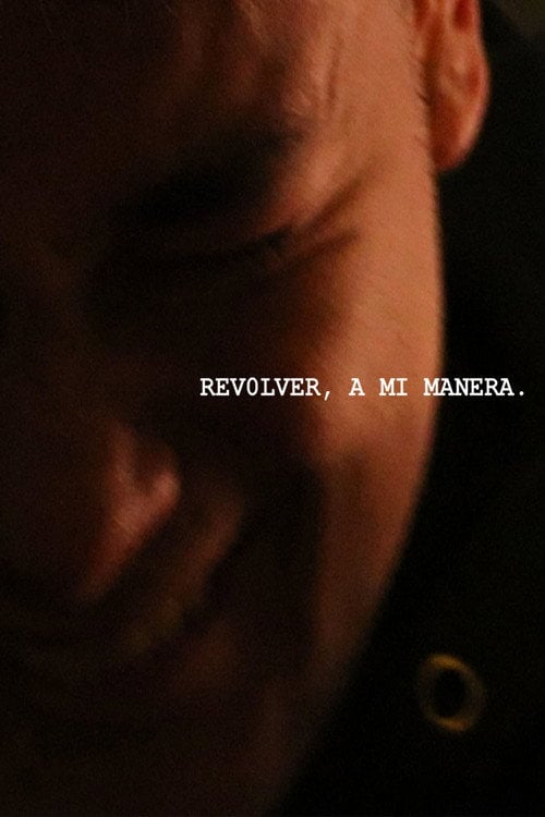 Movie poster for Revolver, a mi manera. (2025)