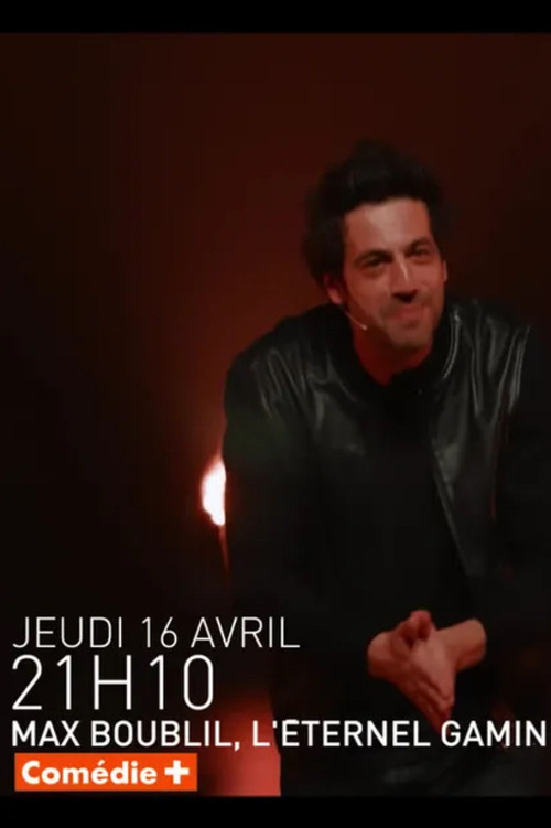 Movie poster for Max Boublil, l'éternel gamin (2026)