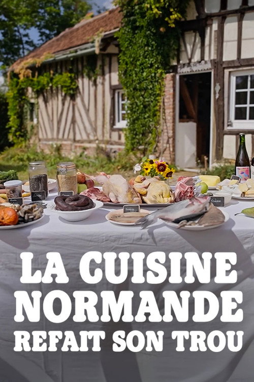 Movie poster for La cuisine normande refait son trou (2026)