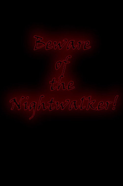 Movie poster for Beware of the Nightwalker! (2023)