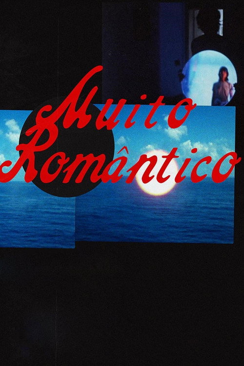 Movie poster for Muito Romântico (2016)