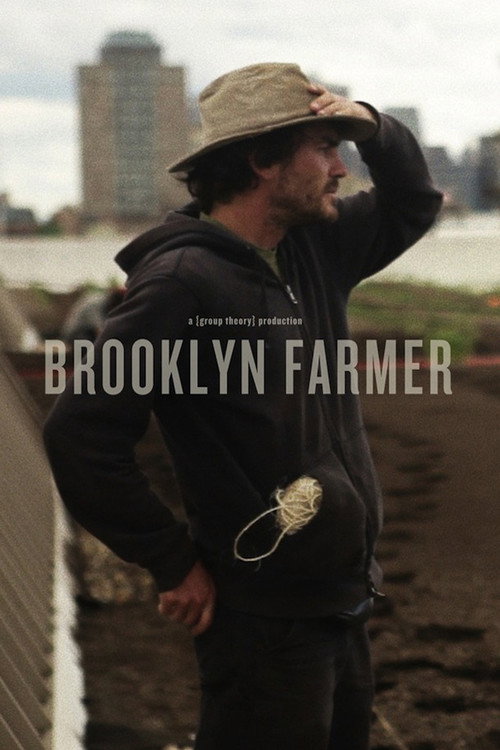 Movie poster for Brooklyn Farmer (2013)