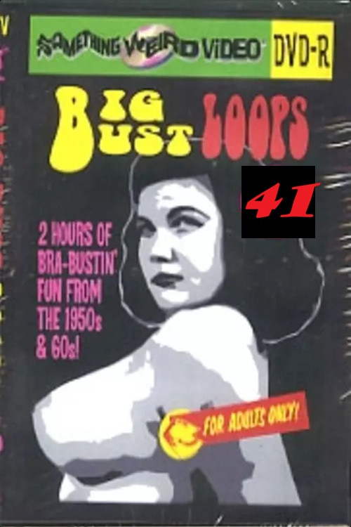 Movie poster for Big Bust Loops 41 (1970)