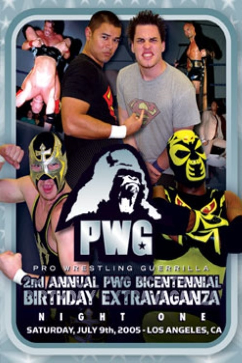 Movie poster for PWG: 2nd Annual Bicentennial Birthday Extravaganza - Night One (2005)