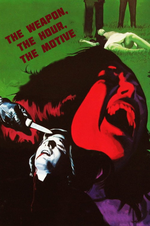 Movie poster for The Weapon, the Hour, the Motive (1972)