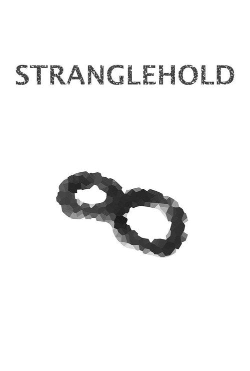 Movie poster for Stranglehold (2014)
