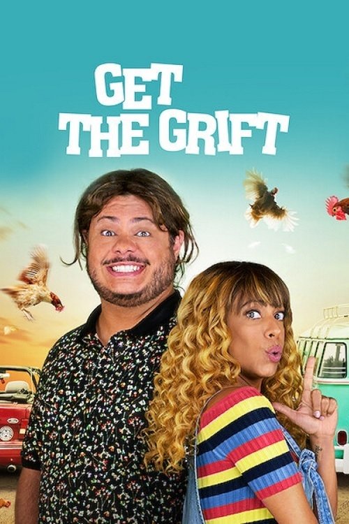 Movie poster for Get the Grift (2021)