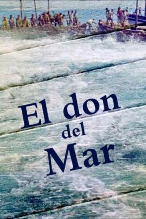 Movie poster for El don del mar (1957)