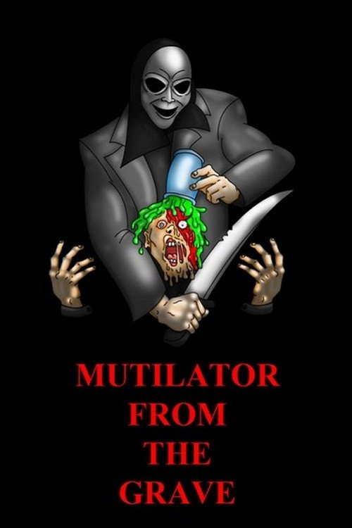 Movie poster for Mutilator from the Grave (2015)