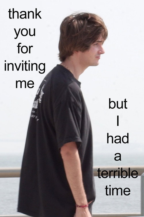 Movie poster for thank you for inviting me but I had a terrible time