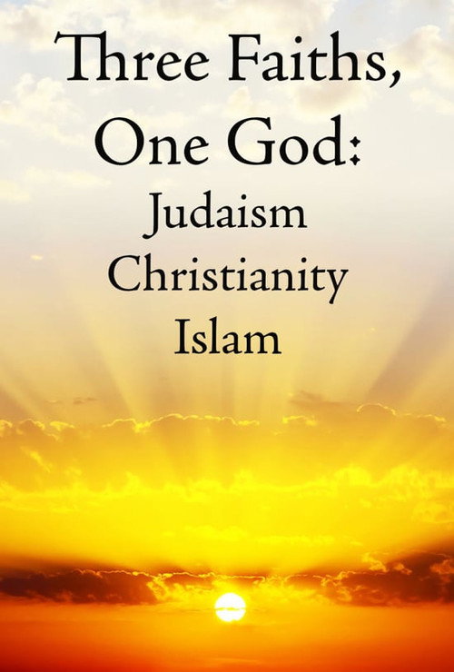 Movie poster for Three Faiths, One God: Judaism, Christianity, Islam (2005)