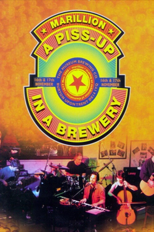 Movie poster for Marillion - A Piss up in a Brewery (2002)