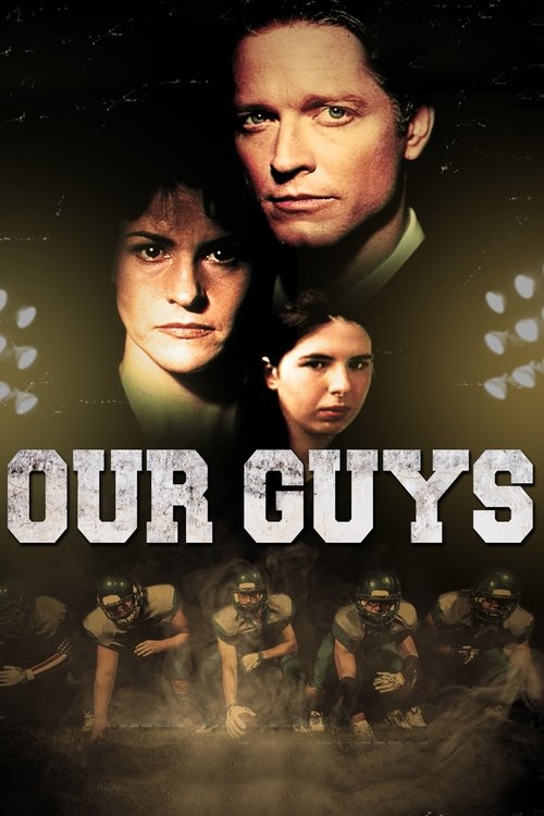 Movie poster for Our Guys: Outrage at Glen Ridge (1999)