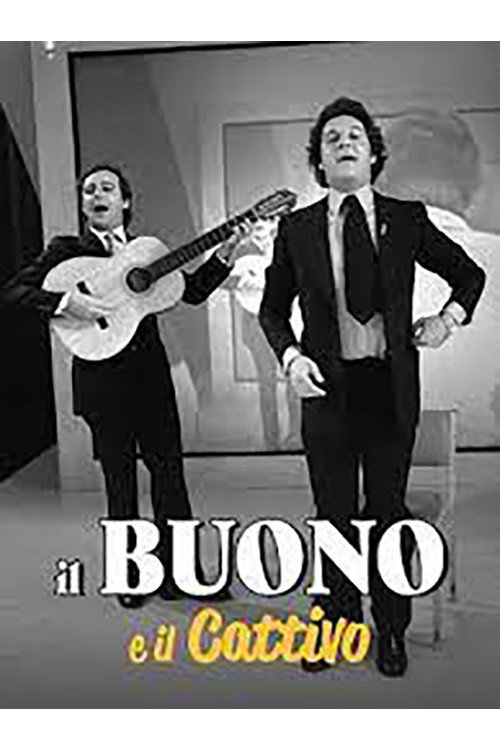 IL Buono e il Cattivo poster