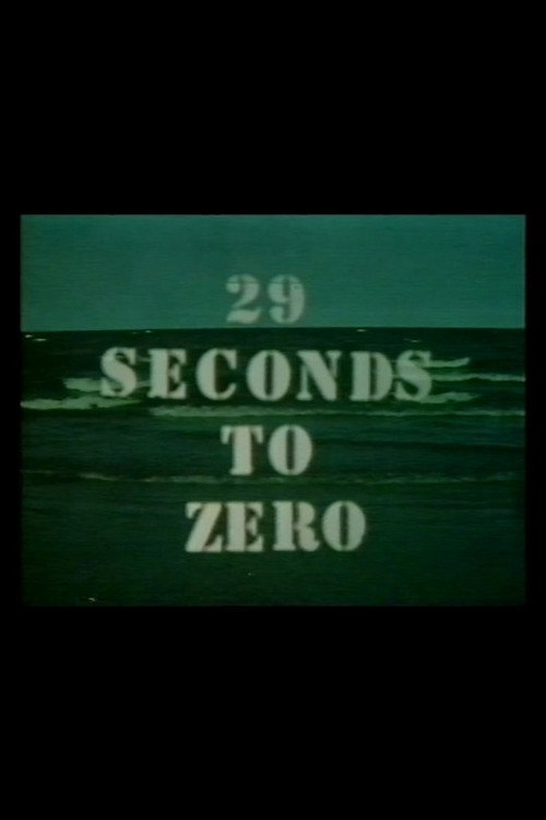 Movie poster for 29 Seconds To Zero (1979)