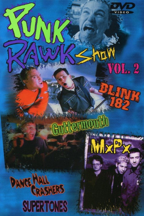 Movie poster for Punk Rawk Show Vol. 2 (2001)