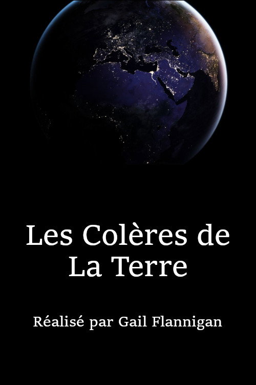 Movie poster for Les colères de la Terre (2020)