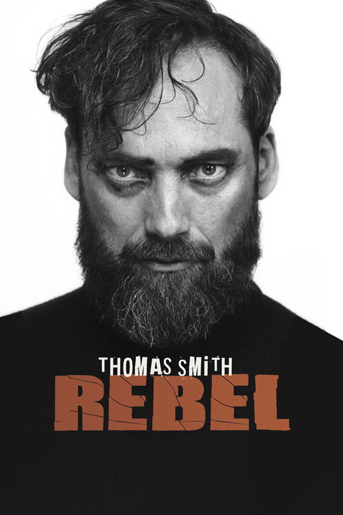 Movie poster for Thomas Smith: Rebel (2022)