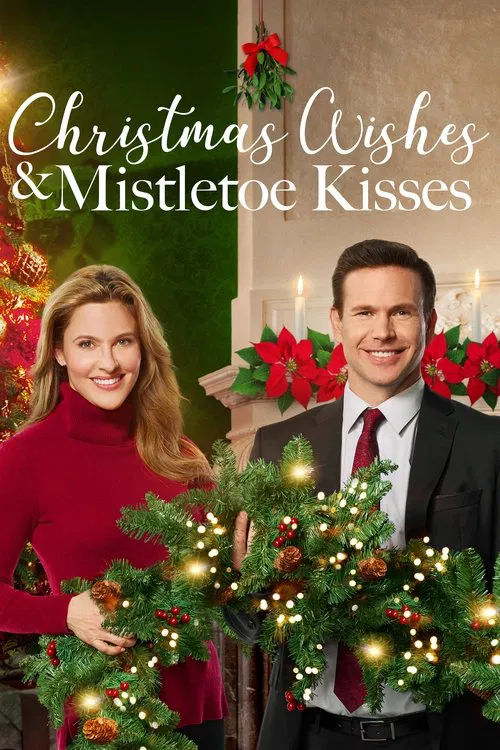 Movie poster for Christmas Wishes & Mistletoe Kisses (2019)
