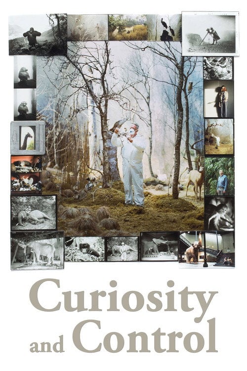 Movie poster for Curiosity and Control (2018)