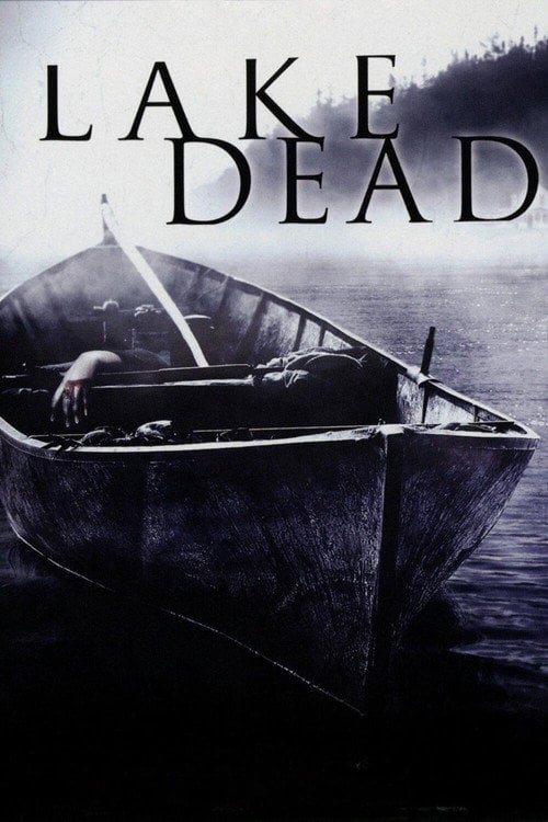 Movie poster for Lake Dead (2007)