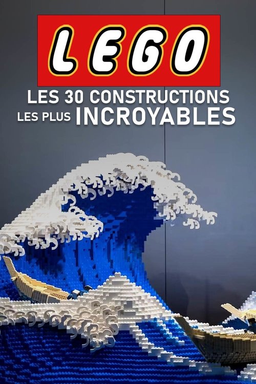 Movie poster for Lego : Les 30 constructions les plus incroyables (2023)