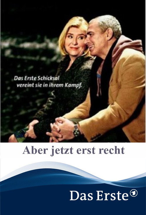 Movie poster for Aber jetzt erst recht (2010)