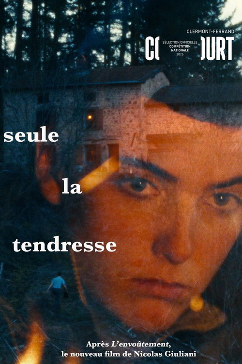 Movie poster for Seule la tendresse (2026)