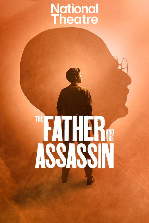 Movie poster for National Theatre Live: The Father and the Assassin (2024)