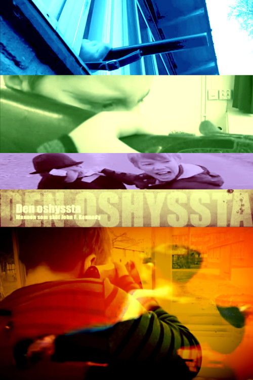 Den Oschysste Mannen som sköt John F. Kennedy poster