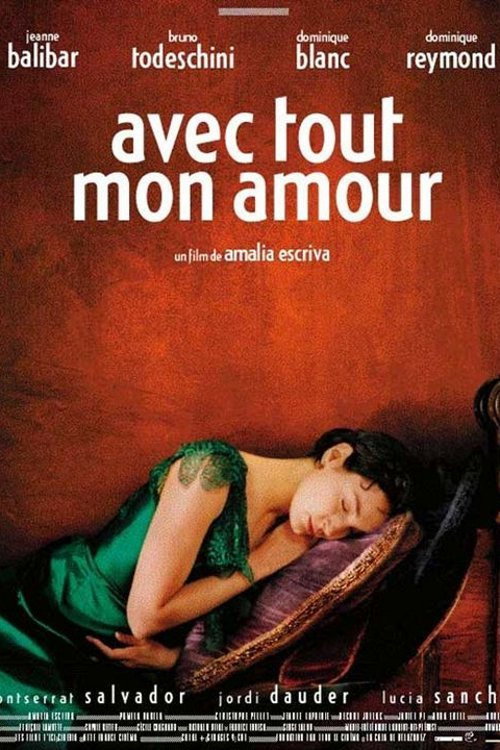 Movie poster for Avec tout mon amour (2001)