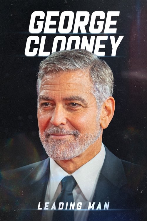 Movie poster for George Clooney: Leading Man (2024)
