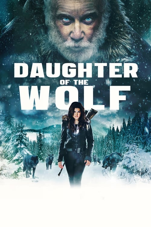 Movie poster for Daughter of the Wolf (2019)