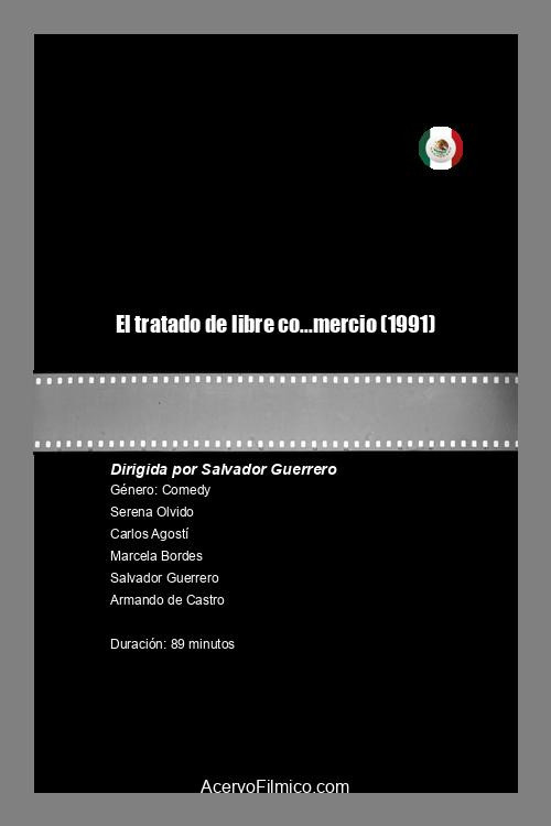 Movie poster for El tratado de libre co...mercio (1991)