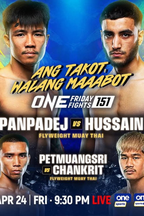 Movie poster for ONE Friday Fights 151: Panpadej vs. Hussain (2026)