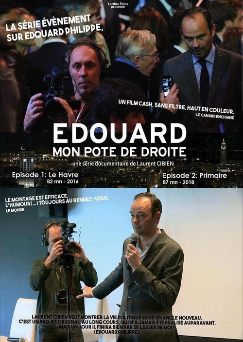 Movie poster for Édouard, mon pote de droite : Le Havre (2016)