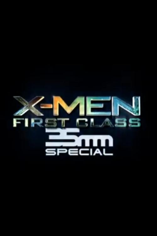 Movie poster for X-Men: First Class 35mm Special (2012)