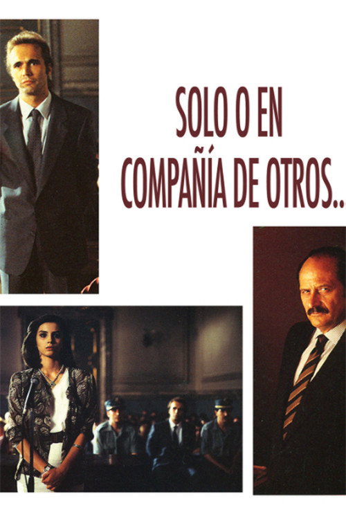 Movie poster for Solo o en compañía de otros (1991)