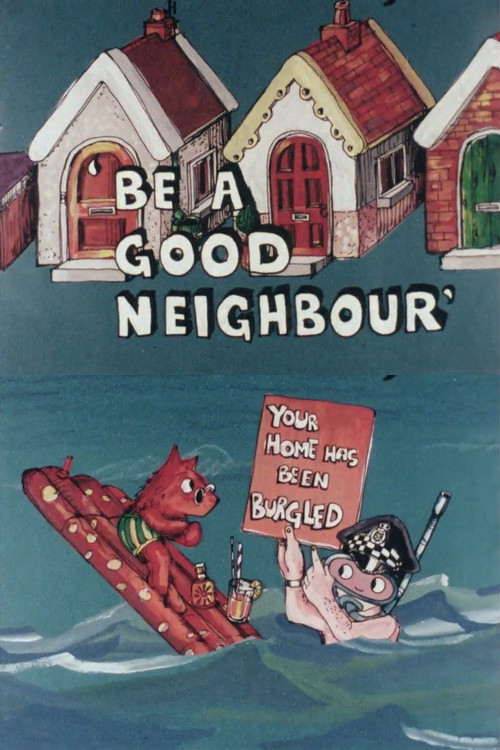 Movie poster for Be a Good Neighbour (1977)