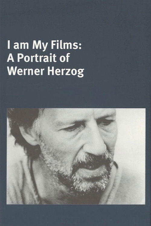 Movie poster for I Am My Films: A Portrait of Werner Herzog (1979)