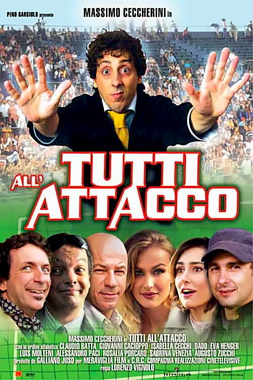 Movie poster for Tutti all'attacco (2005)