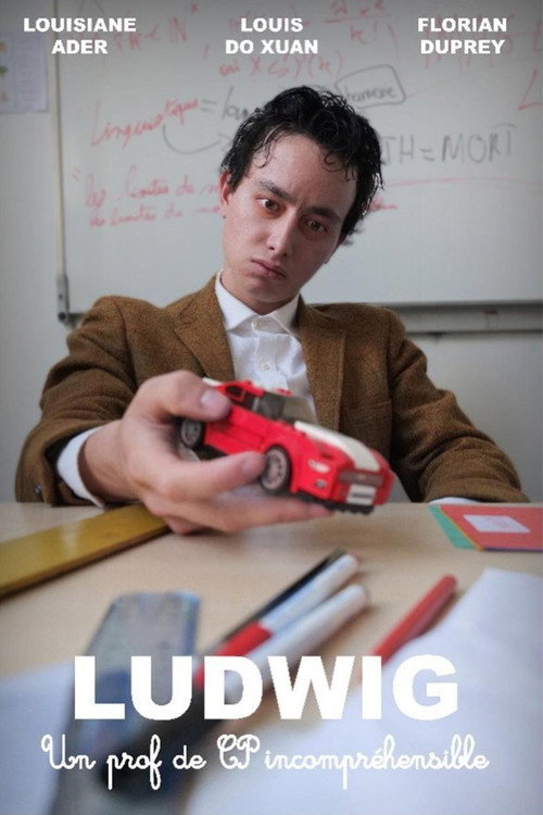Movie poster for LUDWIG : Un prof de CP incompréhensible (2023)
