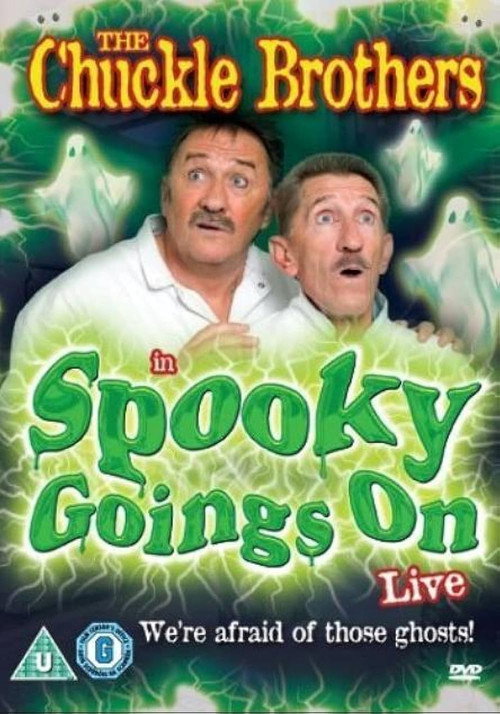 Movie poster for The Chuckle Brothers in Spooky Goings On Live (2007)