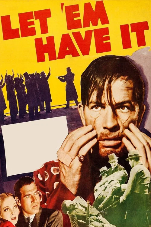 Movie poster for Let 'em Have It (1935)