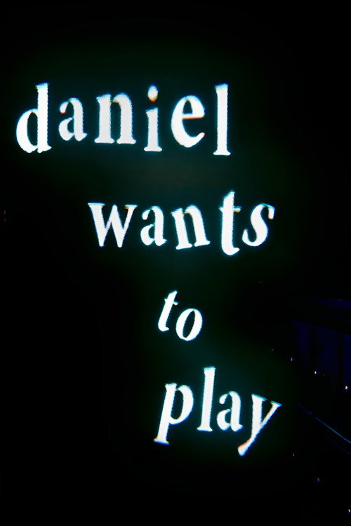 Movie poster for Daniel Wants to Play (2023)