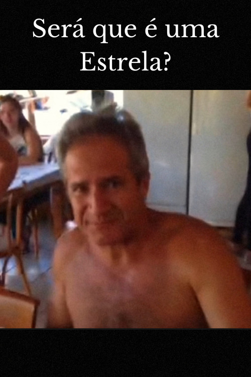 Movie poster for Será que é uma Estrela? (2024)