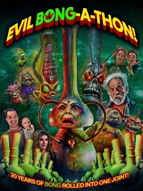 Movie poster for Evil Bong-A-Thon! (2025)