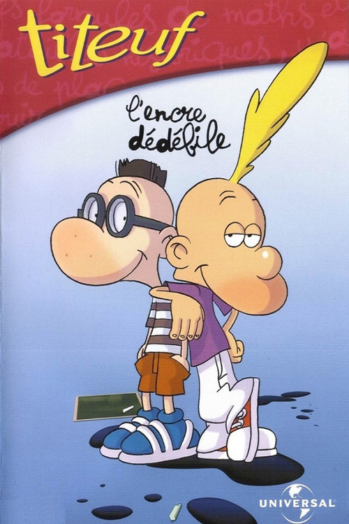 Movie poster for Titeuf - Vol. 2 - L'encre dédébile (2001)